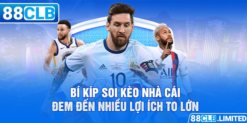 Bí kíp soi kèo nhà cái đem đến nhiều lợi ích to lớn