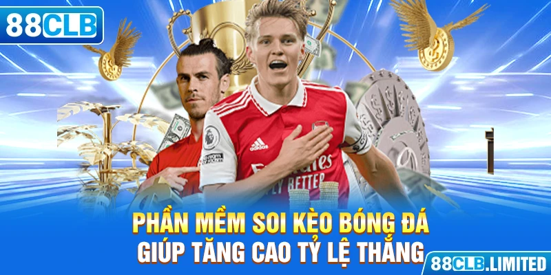 Phần mềm soi kèo bóng đá giúp nâng cao tỷ lệ thắng cược